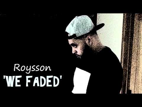Roysson - We Faded