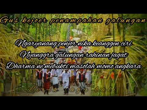 Gus Kejoer - Penampahan galungan ( lirik music video )