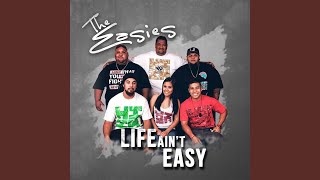 Life Ain't Easy