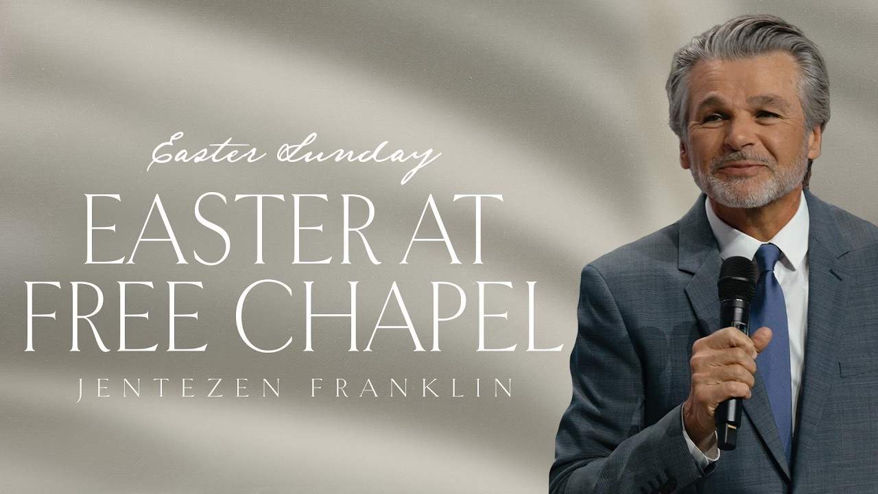 Easter at Free Chapel | Jentezen Franklin