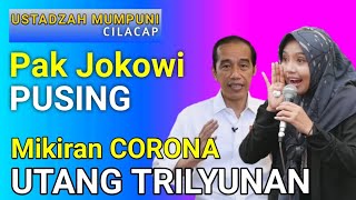 Download lagu PAK JOKOWI PUSING | MUMPUNI ANGKAT BICARA HUTANG TRIYUNAN | CERAMAH NGAPAK MUMPUNI | Kebumen 2021 mp3