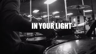 In Your Light - Bethel Music - Live at Band Practice - Drums Only