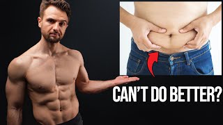 Why So Many Guys Get Stuck at 18 - 22% Body Fat? (