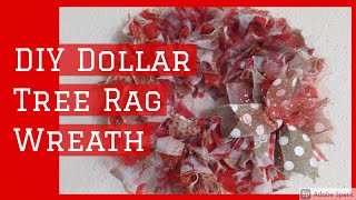 DIY DOLLAR TREE RAG WREATH (HOW TO)