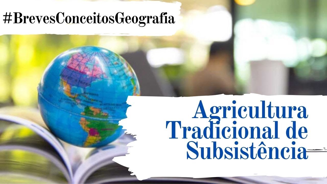 Agricultura de Subsistência #ConceitosGeografia
