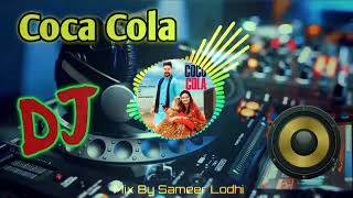 Download lagu COCA COLA LAYAO DJ SAMEER LODHI HARD BASS MIXING GMS DJ DEVENDRA FAST DJ BASS REMIX SONG HARYANVI mp3