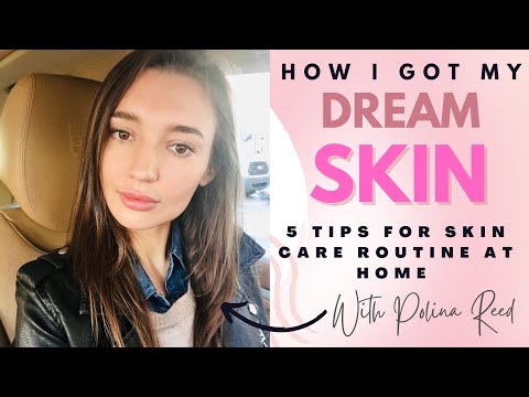 5 TIPS for SKIN CARE | ROUTINE at home from Polina...
