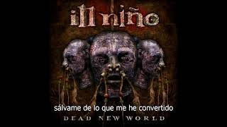 Ill Niño: Mi revolución Sub-Español