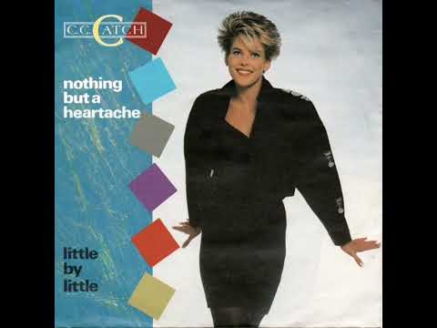 C C Catch - Nothing But A Heartache 1989