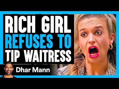 Rich Girl Refuses To Tip Waitress, She Instantly Regrets It | Dhar Mann