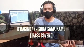 Download lagu D'BAGINDAS - SUKA SAMA KAMU [ BASS COVER ] mp3