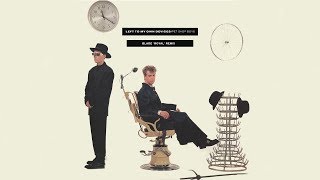 Pet Shop Boys - Left To My Own Devices (Blade &#39;Royal&#39; Remix)