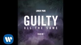 Guilty All The Same - Linkin Park (feat. Rakim) | The Hunting Party