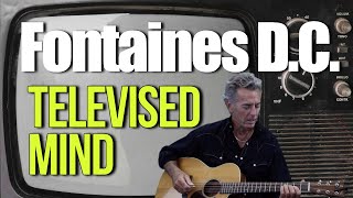 "Televised Mind" Fontaines D.C. Guitar Lesson + Tutorial