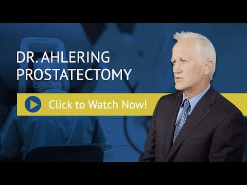 Dr. Ahlering | Urology -  Prostatectomy