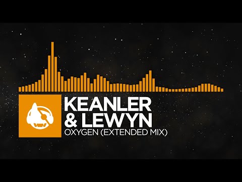 [Melodic House] - Keanler & Lewyn - Oxygen (Extended Mix)