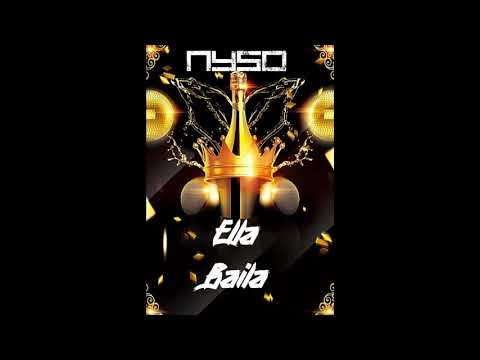 Ella Baila   Nyso