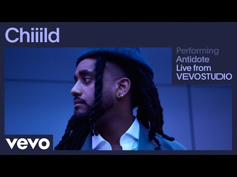 Chiiild - Antidote (Live Performance / Vevo)
