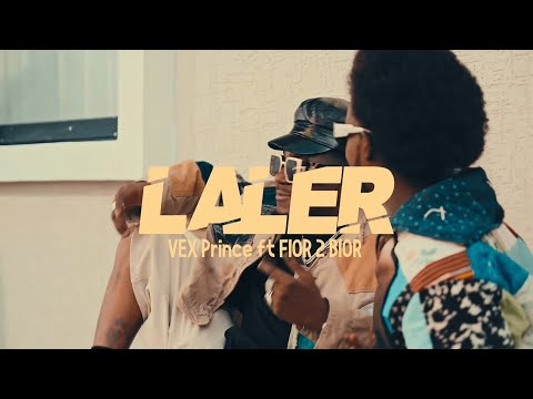 Vex Prince feat. @FIOR2BIOR  - LALER (Official Music Video) Clean
