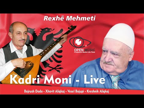 Bajrush Doda & Kadri Moni  LIVE - Rexhë Mehmeti