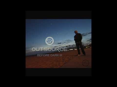 Before Dark III - OutSource In The Mix [Atmospheric/Liquid Drum and Bass Mix]