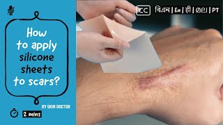 How to apply silicone sheet to scars | Topical Silicone Sheet Therapy