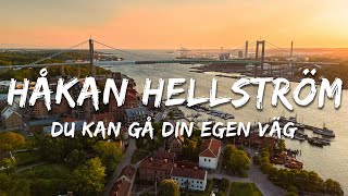 Håkan Hellström - Du kan gå din egen väg (Lyrics)