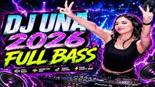 Download lagu DJ Una 2026 π₯ Full Bass Remix Terbaru | Lagu Viral TikTok & Party EDM Mix mp3 Download lagu DJ Una 2026 π₯ Full Bass Remix Terbaru | Lagu Viral TikTok & Party EDM Mix mp3