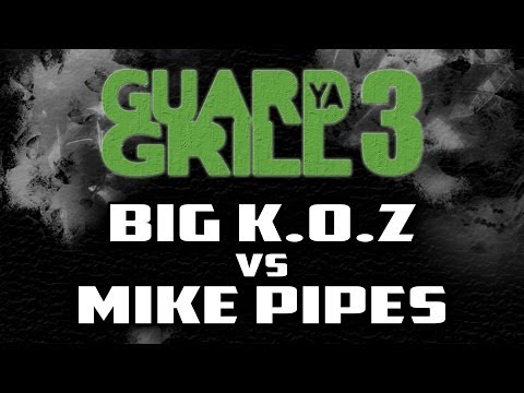 Big KOZ vs Mike Pipes