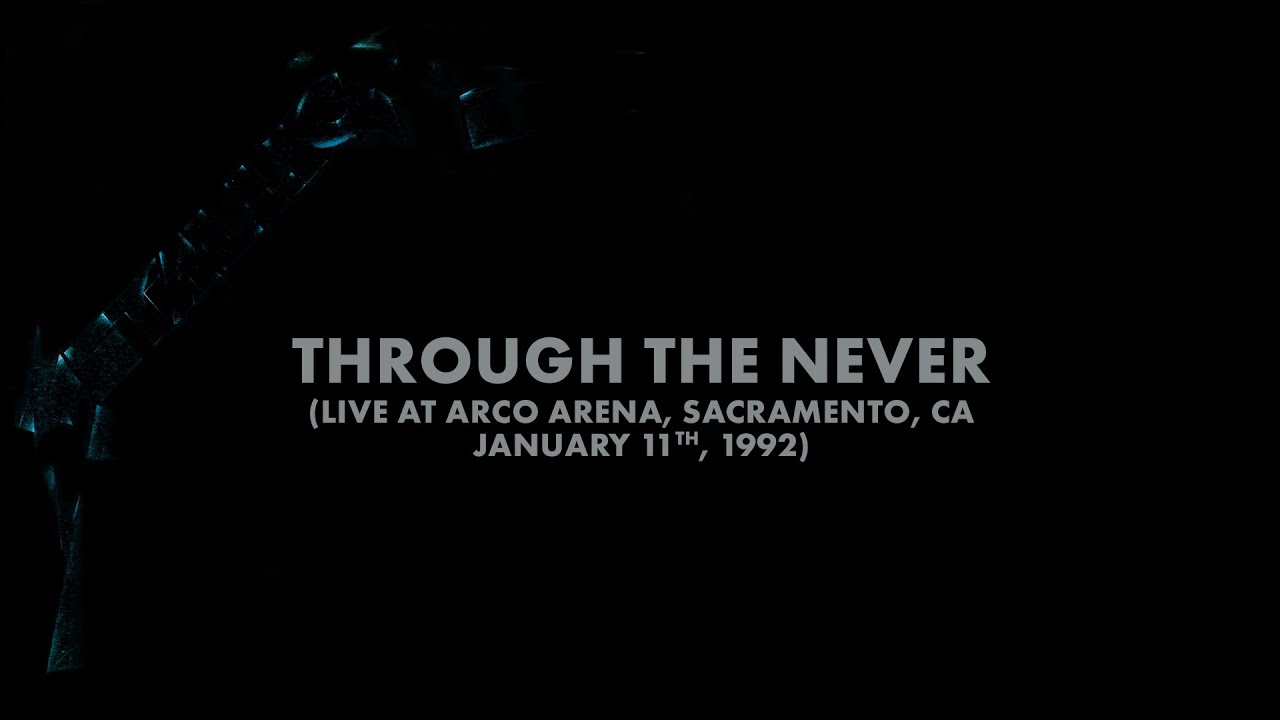 Metallica: Through the Never (Sacramento, CA - January 11, 1992) (Audio Preview) - YouTube