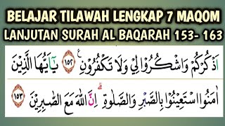 Download lagu Belajar Full Maqom Tilawah Lanjutan Surah Al Baqarah 153 -163 mp3
