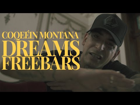 COQEÉIN MONTANA - #DREAMSFREEBARS (Prod. No Name)