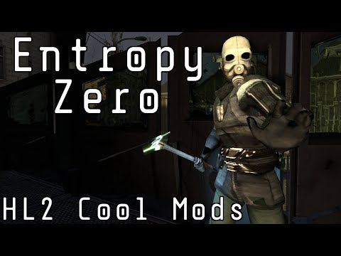 Half-Life 2 Cool Mods: Entropy Zero