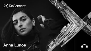 Anna Lunoe - Live @ ReConnect II 2020