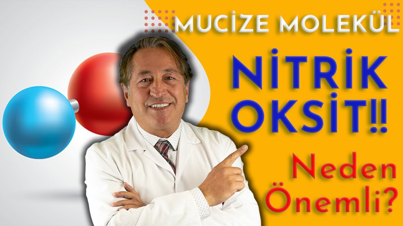 MUCİZE MOLEKÜL NİTRİK OKSİT NEDEN ÖNEMLİ !!!