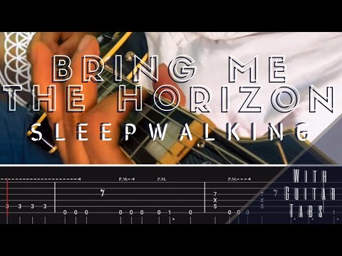 Bring Me The Horizon- Sleepwalking (Guitar Tab Play Along)