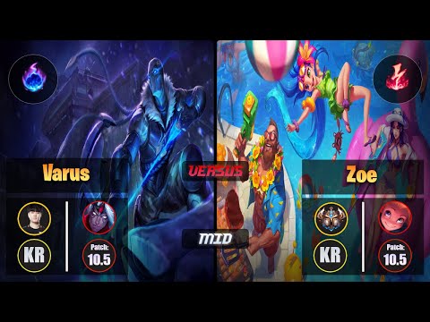 Tempt VARUS (Mid) [Arcane Comet] VS ZOE - Challenger KR Patch 10.5