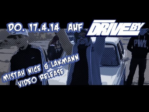 MISTAH NICE & LAKMANN (DRIVE BY TEASER No.1)