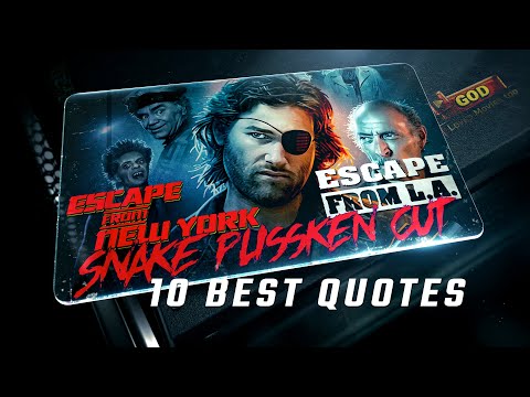 Escape from... | Snake Plissken Cut | 10 Best Quotes