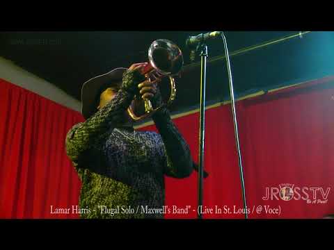 James Ross @ Lamar Harris - "Flugal Solo" - www.Jross-tv.com (St. Louis)