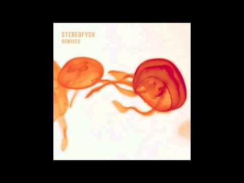 stereofysh - there yet? (lake people remix)