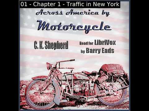 Across America by Motorcycle by C. K. Shepherd read by Barry Eads | Full Audio Book