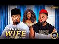 OUR WIFE FRANCES BEN NOSA REX MIKE EZURUONYE Latest Nigerian Movie 2026