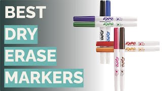 🌵 10 Best Dry Erase Markers (EXPO, Arteza, and More)