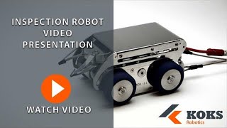 Inspection Robot Presentation | KOKS Robotics