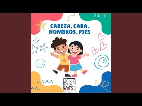 Cabeza Cara Hombros Pies - Miss Rosi