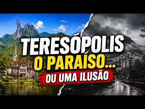 TERESÓPOLIS: O PARAÍSO QUE ESCONDE UMA REALIDADE CHOCANTE