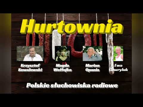 Słuchowisko - Hurtownia - Jacek Janczarski [Krzysztof Kowalewski Stanisława Celińska Marian Opania]