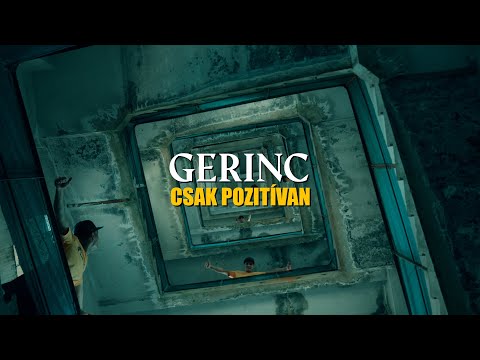 Gerinc - Csak pozitívan [Videóklip]