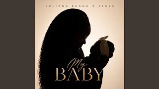 My Baby (feat. Jessa)